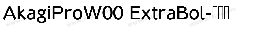 AkagiProW00 ExtraBol字体转换